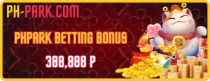 PHPARK Betting Bonus