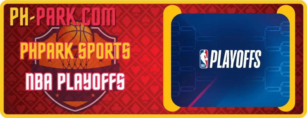 PHPARK NBA Playoffs