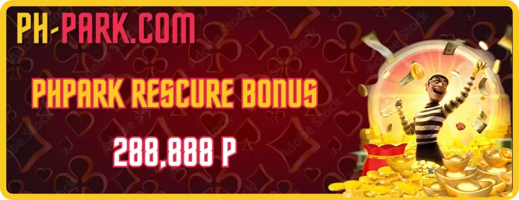 PHPARK Rescure Bonus